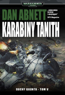 Duchy Gaunta Tom V - Karabiny Tanith