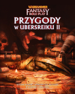 Warhammer 4 ed Fantasy - Przygody w Ubersreiku II