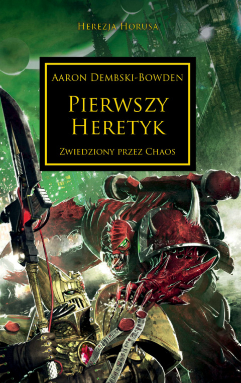 Herezja Horusa Pierwszy Heretyk Tom XIV