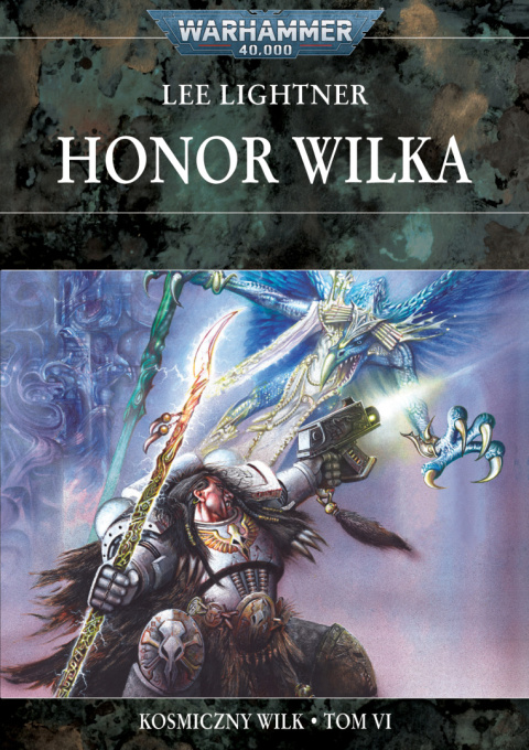 Kosmiczny Wilk - Honor Wilka Tom VI