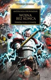 Horus Heresy: Tom XXXIII - Wojna bez końca