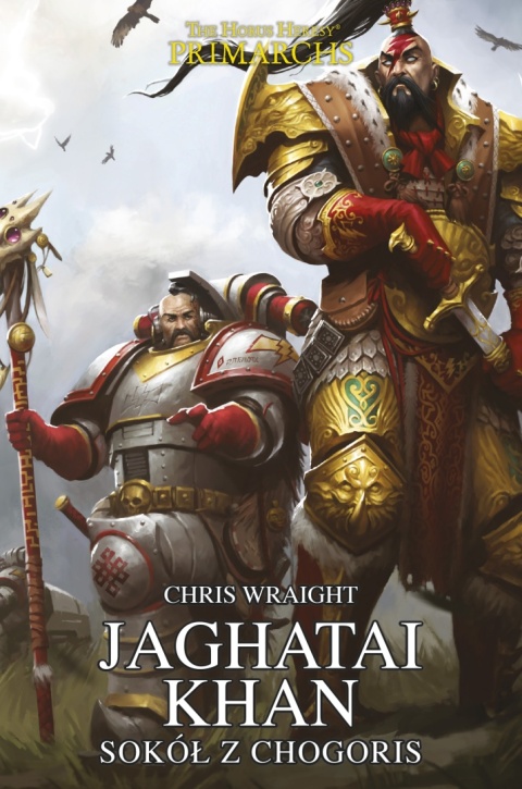 Horus Heresy: Primarchowie - Tom VIII - Jaghatai Khan - Sokół z Chogoris