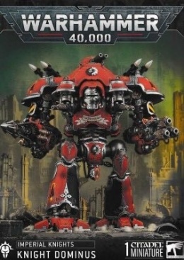 IMPERIAL KNIGHTS KNIGHT DOMINUS