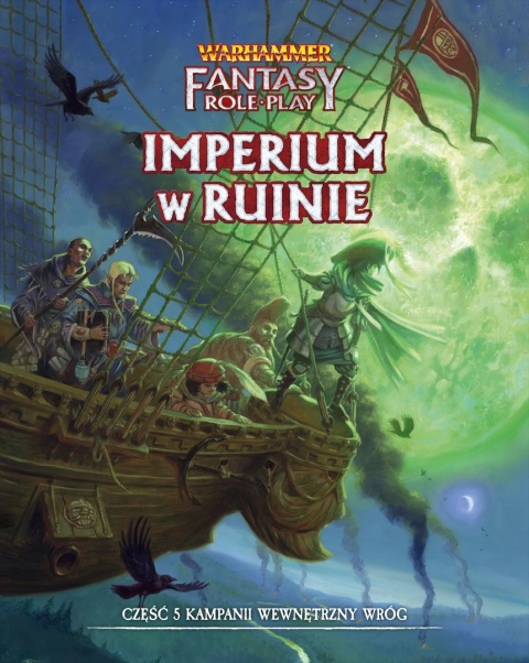 Warhammer 4 ed Fantasy Imperium w Ruinie