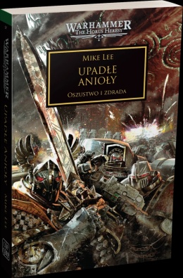 Horus Heresy: Tom XI - Upadłe Anioły